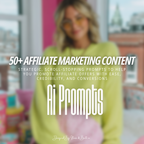 50+ Affiliate Marketing Content Prompts