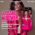 Glossed In Power | 30-Day Luxury Content System