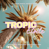 Tropic Étoile 200+ Tropical Aesthetic Images