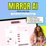 Mirror AI | Your Complete AI Twin App + White Label Rights