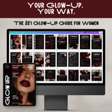 The Glow-Up Guide | Unapologetically Grounded. Effortlessly Radiant.