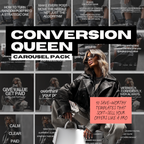 The Conversion Queen Carousel Pack™
