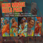 Neon Mirage Reels Pack